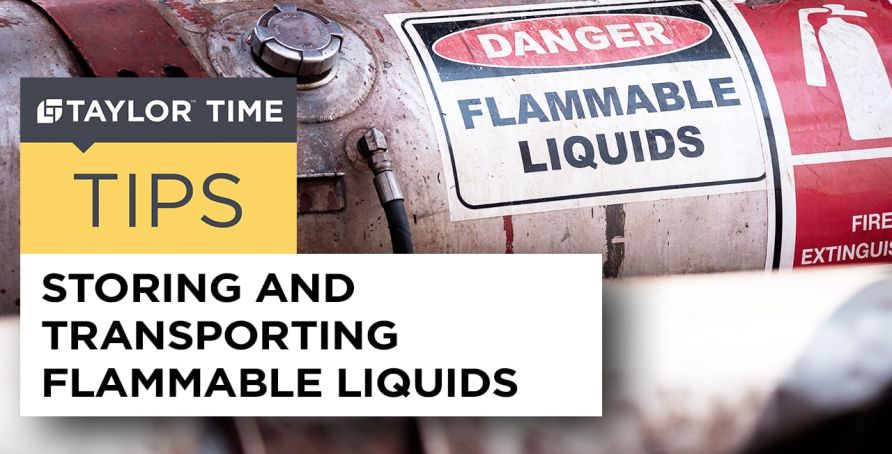 Storing And Transporting Flammable Liquids